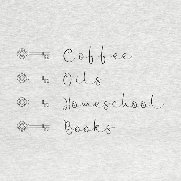 Coffee, Oils, Homeschool, Books by The Natural Homeschool